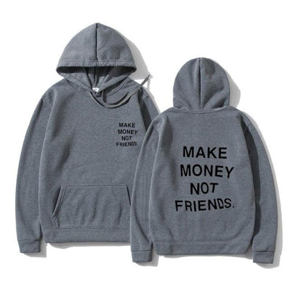 Sweats à capuche unisexes GAGNEZ DE L'ARGENT PAS D'AMIS
