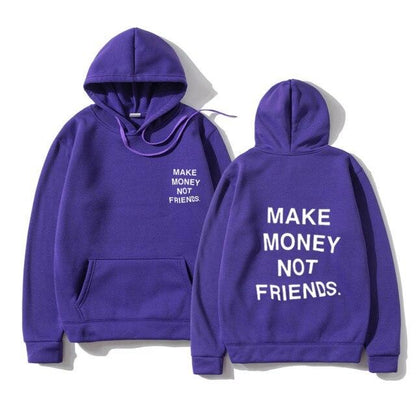 Sweats à capuche unisexes GAGNEZ DE L'ARGENT PAS D'AMIS