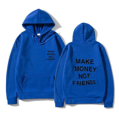 Sweats à capuche unisexes GAGNEZ DE L'ARGENT PAS D'AMIS