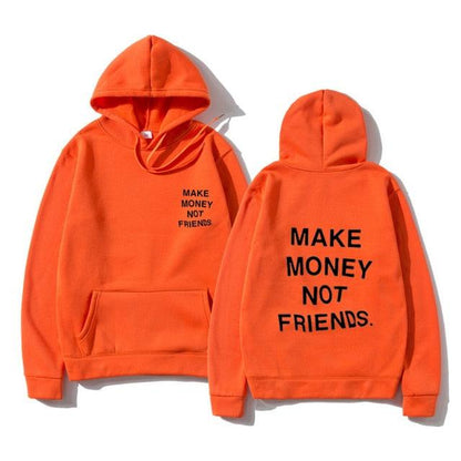 Sweats à capuche unisexes GAGNEZ DE L'ARGENT PAS D'AMIS