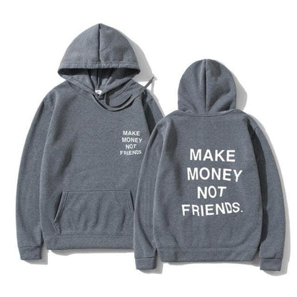 Sweats à capuche unisexes GAGNEZ DE L'ARGENT PAS D'AMIS