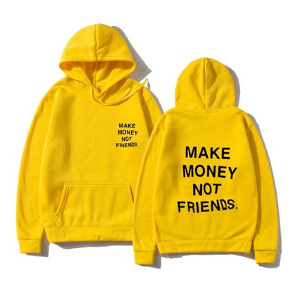 Sweats à capuche unisexes GAGNEZ DE L'ARGENT PAS D'AMIS