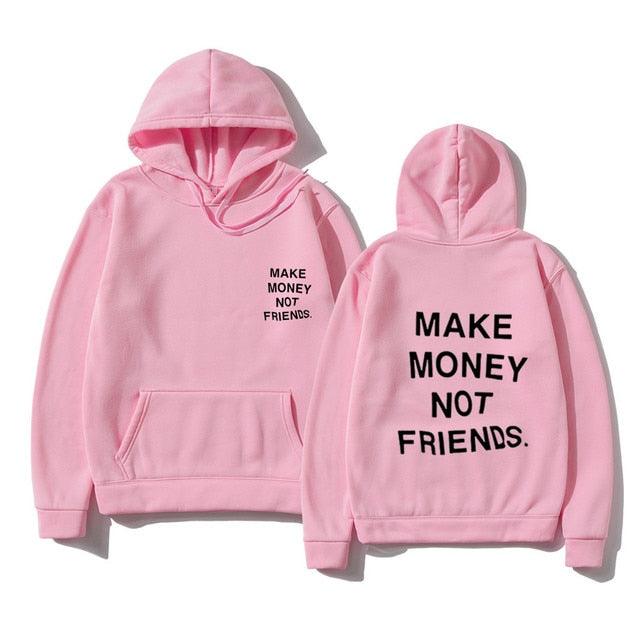 Sweats à capuche unisexes GAGNEZ DE L'ARGENT PAS D'AMIS
