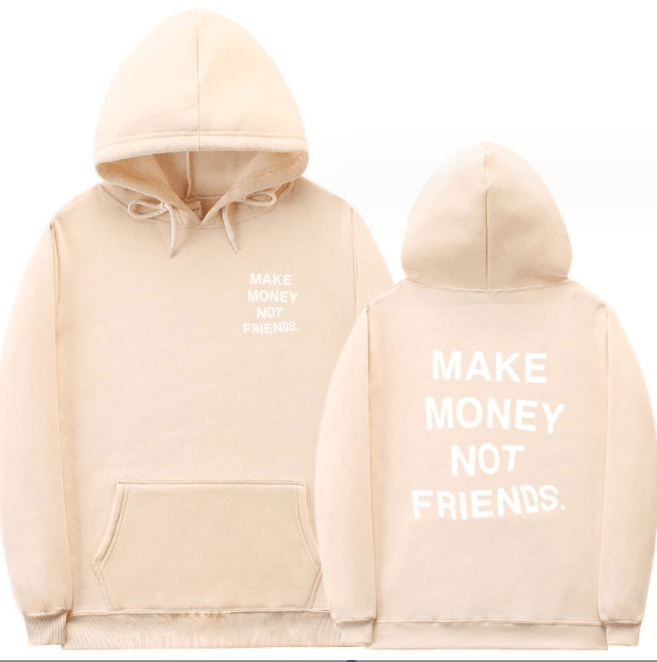 Sweats à capuche unisexes GAGNEZ DE L'ARGENT PAS D'AMIS