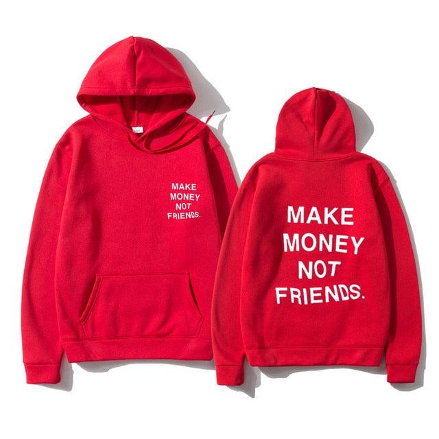 Sweats à capuche unisexes GAGNEZ DE L'ARGENT PAS D'AMIS