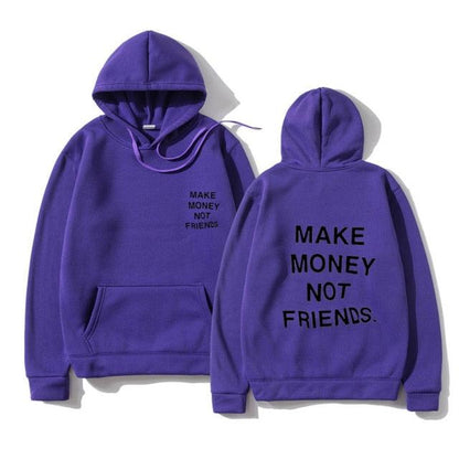 Sweats à capuche unisexes GAGNEZ DE L'ARGENT PAS D'AMIS