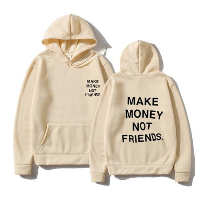 Sweats à capuche unisexes GAGNEZ DE L'ARGENT PAS D'AMIS