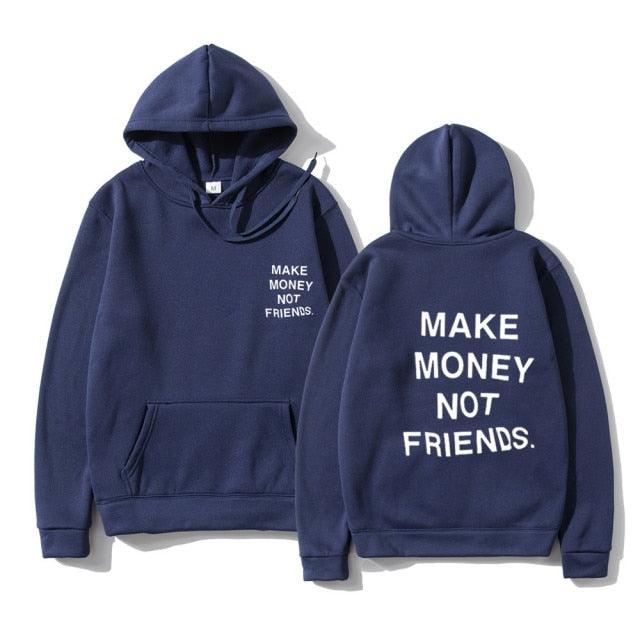 Sweats à capuche unisexes GAGNEZ DE L'ARGENT PAS D'AMIS