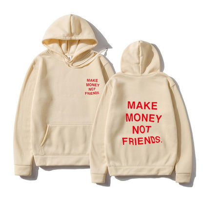 Sweats à capuche unisexes GAGNEZ DE L'ARGENT PAS D'AMIS
